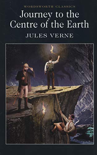 Journey to the Centre of the Earth (Wordsworth Classics) von Wordsworth Editions Ltd